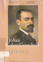 Johan Cohen Gosschalk. 1873-1912.