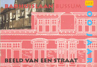Badhuislaan Bussum 100 jaar. Beeld van een straat.